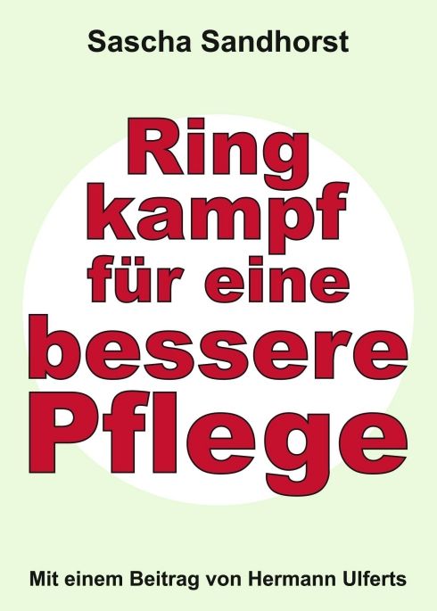 Produktbild: Ringkampf f&uuml;r eine bessere Pflege