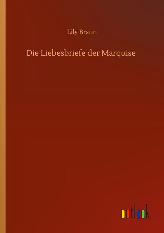 Produktbild: Die Liebesbriefe der Marquise
