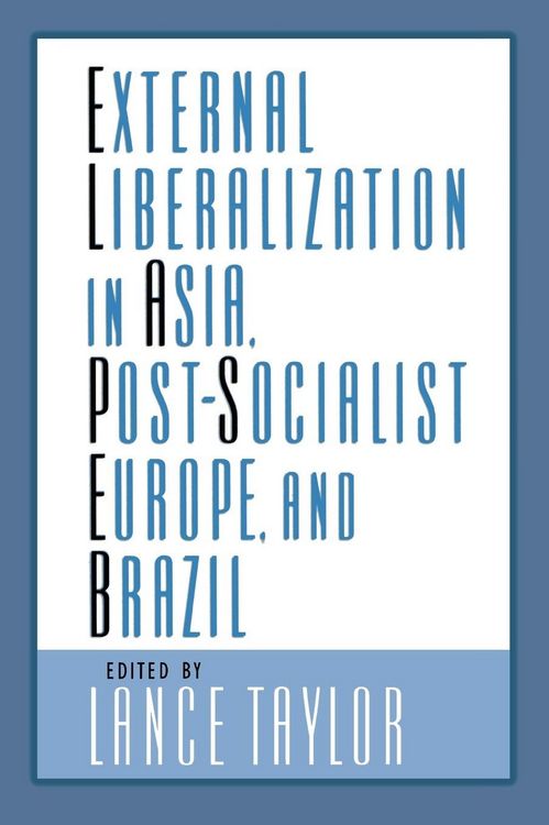 Produktbild: External Liberalization in Asia, Post-Socialist Europe, and Brazil