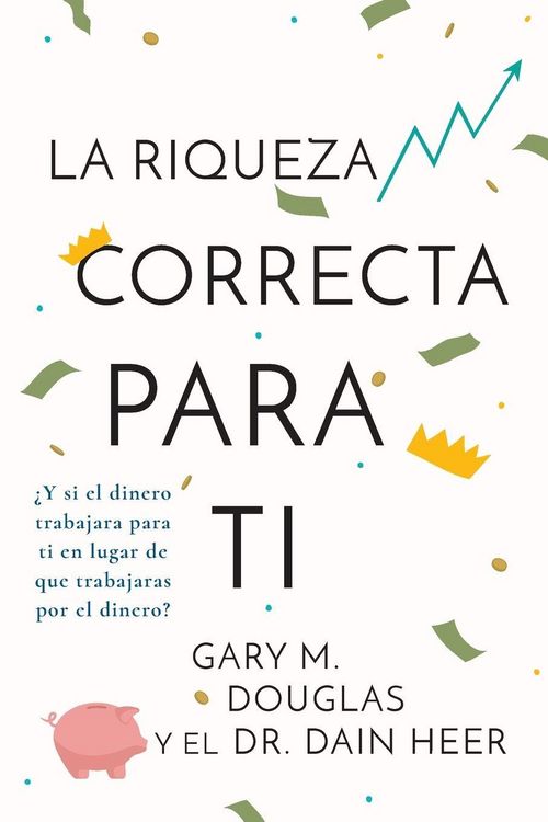 Produktbild: La Riqueza Correcta Para Ti (Spanish)