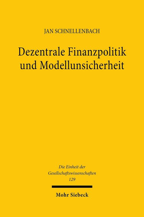 Produktbild: Dezentrale Finanzpolitik und Modellunsicherheit