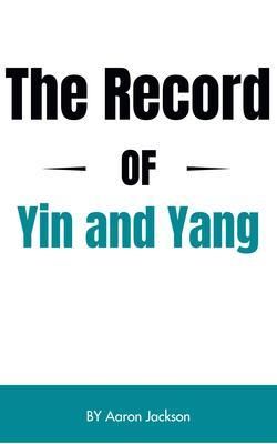 Produktbild: The Record of Yin and Yang