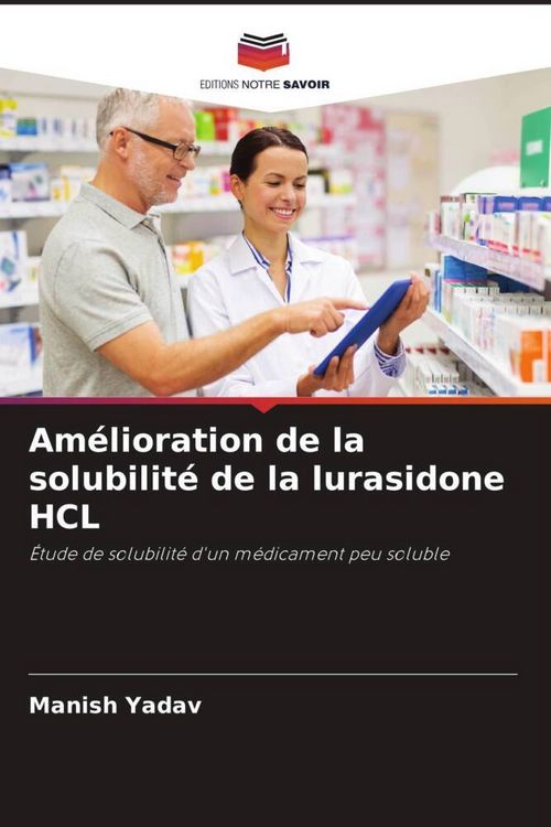 Produktbild: Am&eacute;lioration de la solubilit&eacute; de la lurasidone HCL