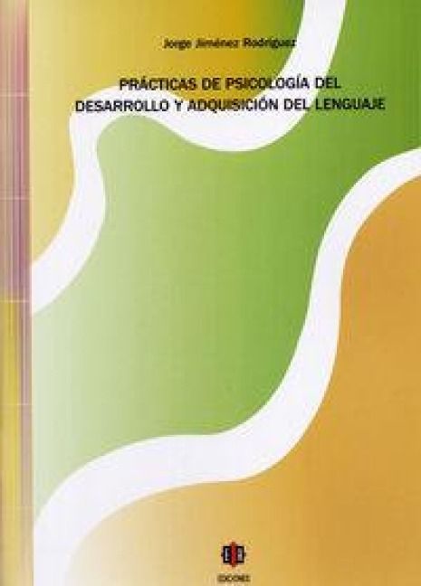 Produktbild: Pr&aacute;cticas de psicolog&iacute;a del desarrollo y adquisici&oacute;n del lenguaje