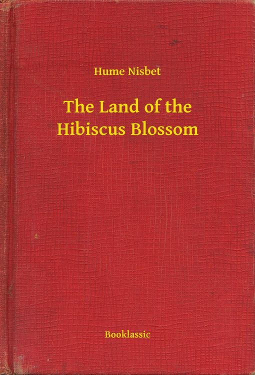 Produktbild: The Land of the Hibiscus Blossom