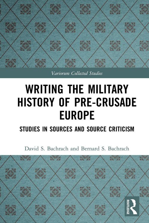 Produktbild: Writing the Military History of Pre-Crusade Europe