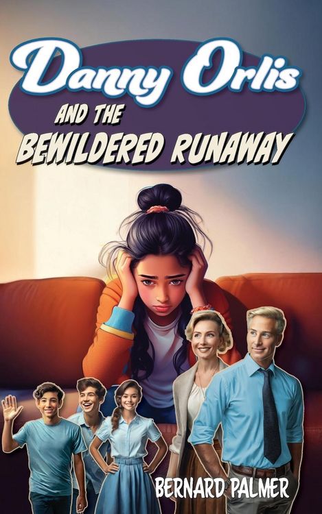 Produktbild: Danny Orlis and the Bewildered Runaway