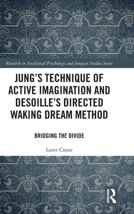 Produktbild: Jung's Technique of Active Imagination and Desoille's Directed Waking Dream Method