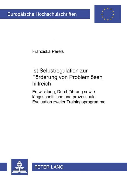 Produktbild: Ist Selbstregulation zur F&ouml;rderung von Probleml&ouml;sen hilfreich?