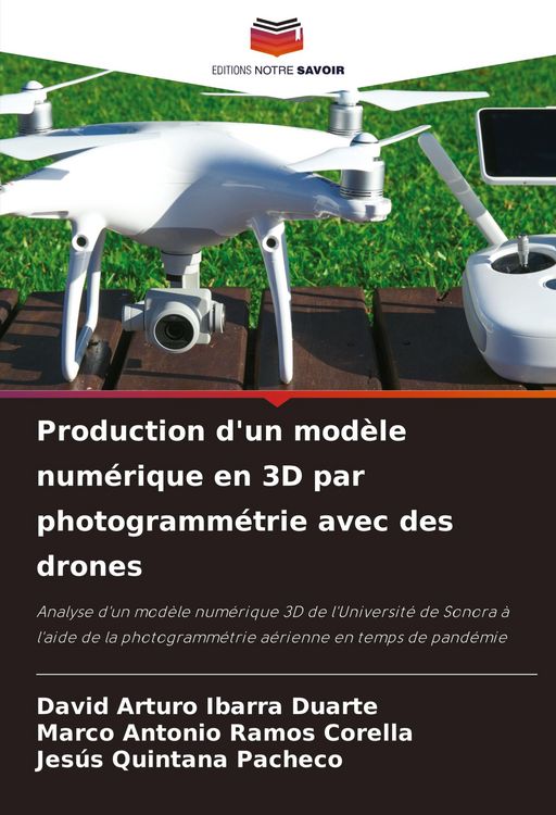 Produktbild: Production d'un mod&egrave;le num&eacute;rique en 3D par photogramm&eacute;trie avec des drones