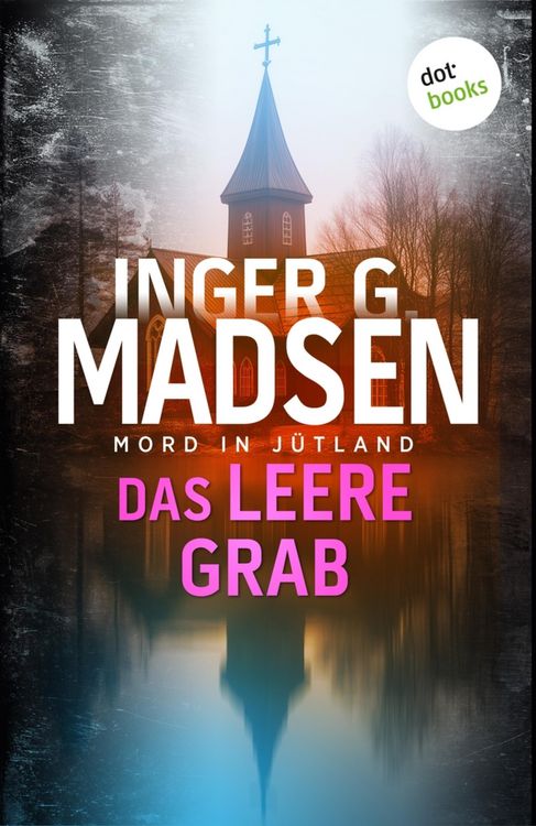 Produktbild: Mord in J&uuml;tland: Das leere Grab