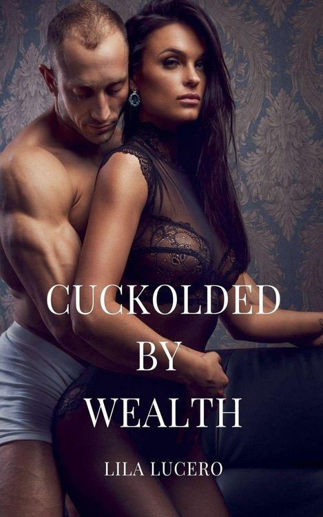 Produktbild: Cuckolded by Wealth
