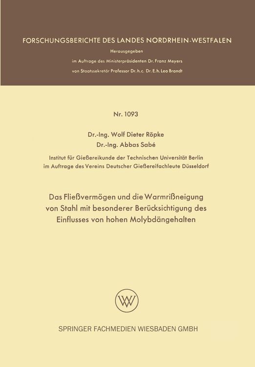 Produktbild: Das Flie&szlig;verm&ouml;gen und die Warmri&szlig;neigung von Stahl mit besonderer Ber&uuml;cksichtigung des Einflusses von hohen Molybd&auml;ngehalten