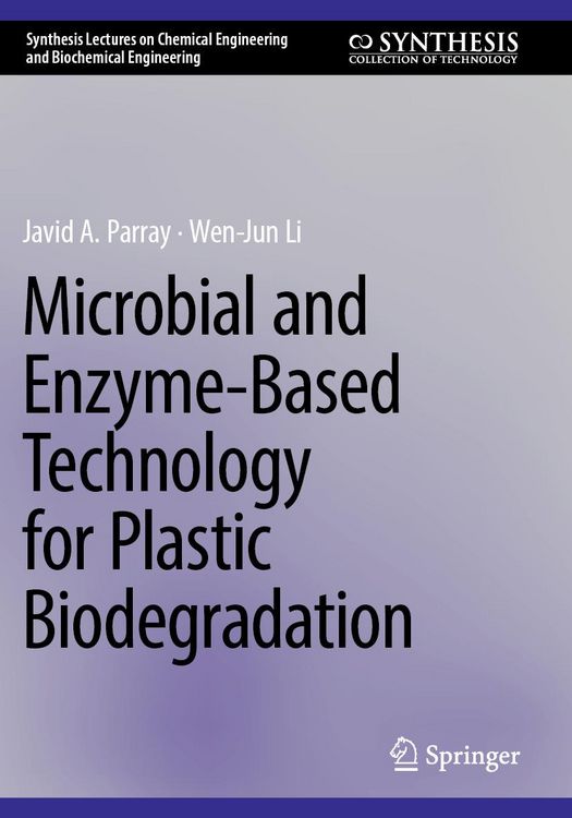Produktbild: Microbial and Enzyme-Based Technology for Plastic Biodegradation