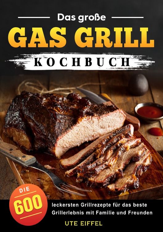 Produktbild: Das gro&szlig;e Gas Grill Kochbuch