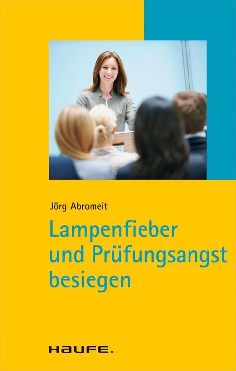 Produktbild: Lampenfieber und Pr&uuml;fungsangst besiegen