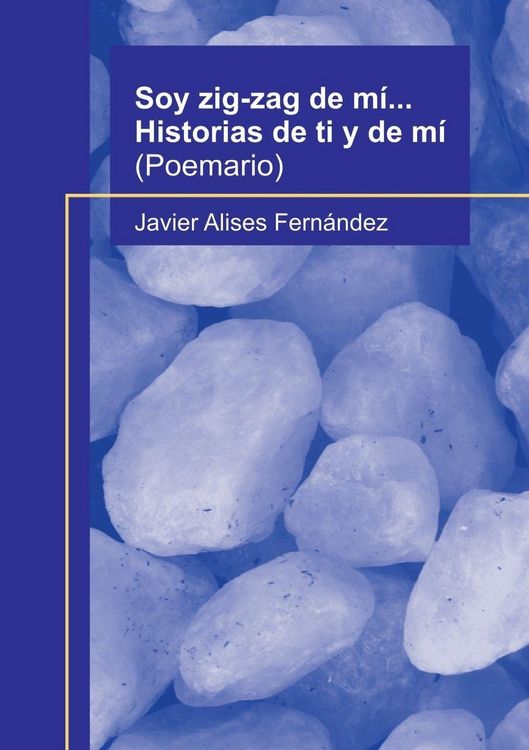 Produktbild: Soy zig-zag de m&iacute;... Historias de ti y de m&iacute;