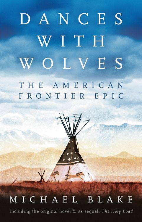 Produktbild: Dances with Wolves: The American Frontier Epic including The Holy Road