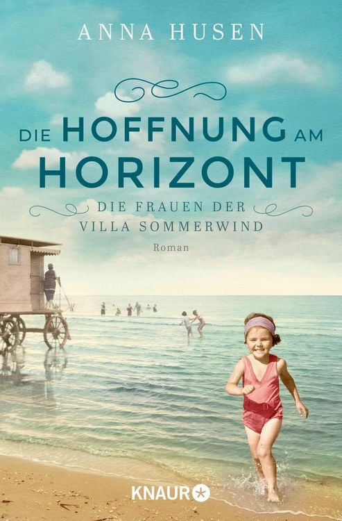 Bild vom Artikel Die Frauen der Villa Sommerwind. Die Hoffnung am Horizont vom Autor Anna Husen