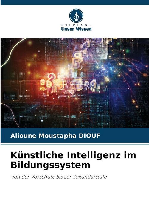 Produktbild: Diouf, A: K&uuml;nstliche Intelligenz im Bildungssystem