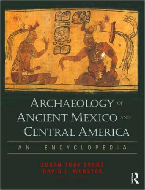Produktbild: Archaeology of Ancient Mexico and Central America