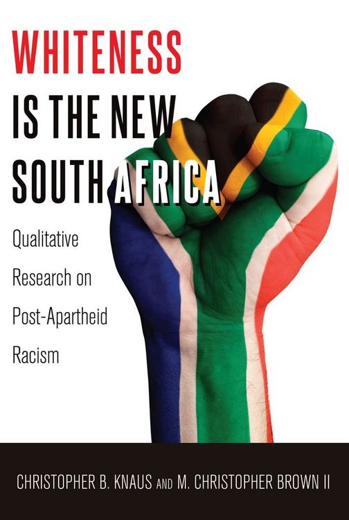 Produktbild: Whiteness Is the New South Africa