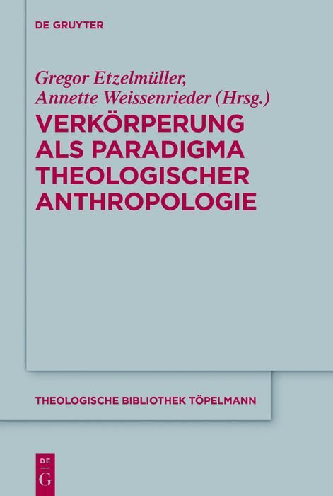 Produktbild: Verk&ouml;rperung als Paradigma theologischer Anthropologie
