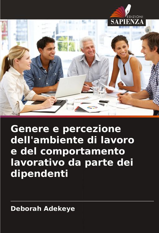 Produktbild: Genere e percezione dell'ambiente di lavoro e del comportamento lavorativo da parte dei dipendenti