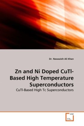 Produktbild: Khan, D: Zn and Ni Doped CuTl-Based High Temperature Superco