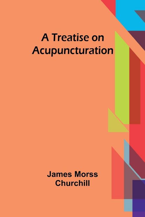 Produktbild: A Treatise on Acupuncturation