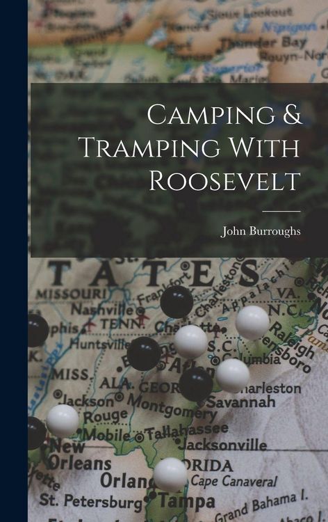 Produktbild: Camping & Tramping With Roosevelt