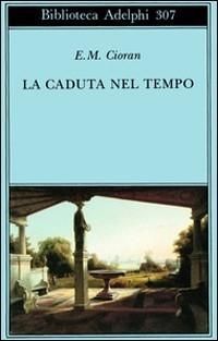 Produktbild: La caduta nel tempo