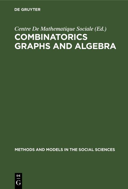 Produktbild: Combinatorics Graphs and Algebra