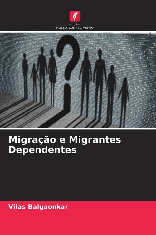 Produktbild: Migra&ccedil;&atilde;o e Migrantes Dependentes