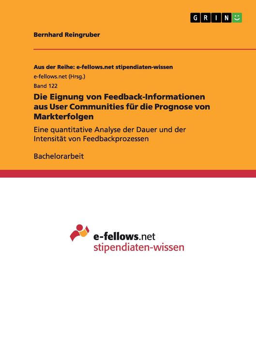 Produktbild: Die Eignung von Feedback-Informationen aus User Communities f&uuml;r die Prognose von Markterfolgen