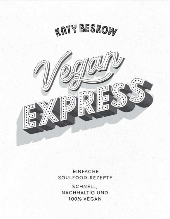 Produktbild: Vegan Express - Schneller gekocht als geliefert