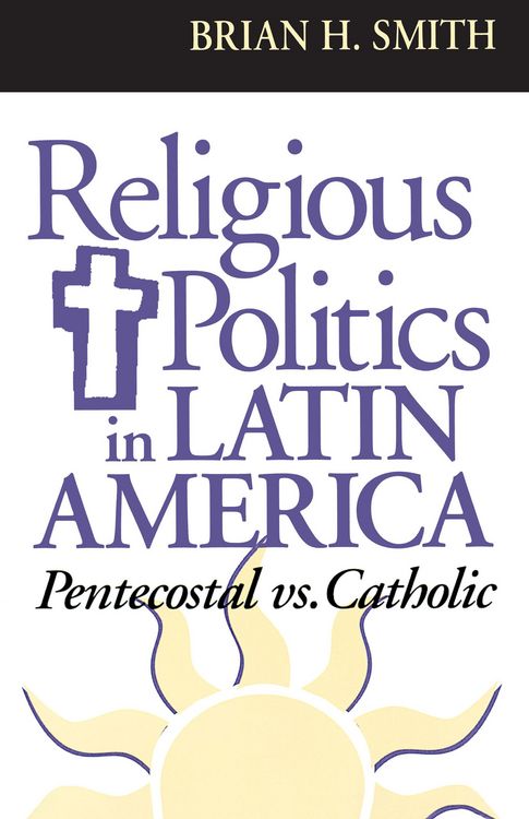 Produktbild: Religious Politics in Latin America, Pentecostal vs. Catholic
