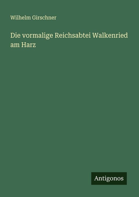 Produktbild: Die vormalige Reichsabtei Walkenried am Harz