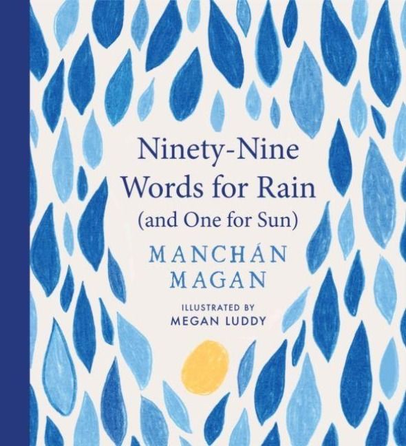 Produktbild: Ninety-Nine Words for Rain (and One for Sun)