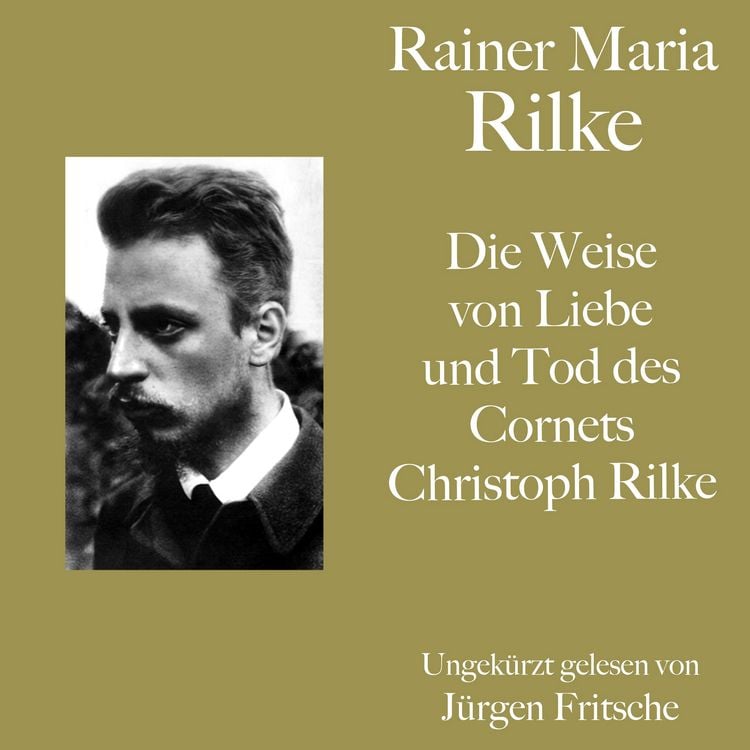 Produktbild: Rainer Maria Rilke: Die Weise von Liebe und Tod des Cornets Christoph Rilke
