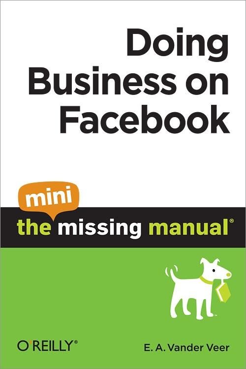 Produktbild: Doing Business on Facebook: The Mini Missing Manual
