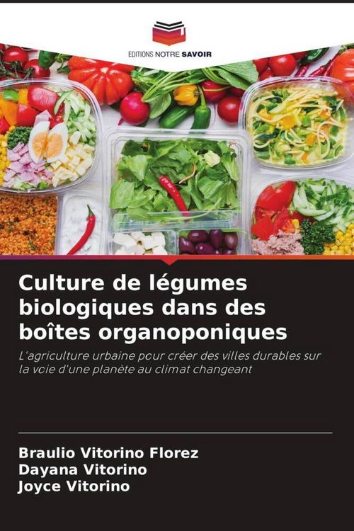 Produktbild: Culture de l&eacute;gumes biologiques dans des bo&icirc;tes organoponiques