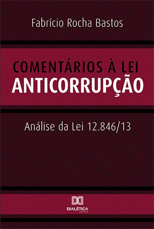 Produktbild: Coment&aacute;rios &agrave; Lei Anticorrup&ccedil;&atilde;o