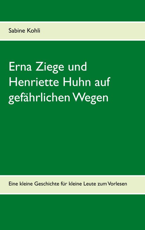 Produktbild: Erna Ziege und Henriette Huhn auf gef&auml;hrlichem Wege