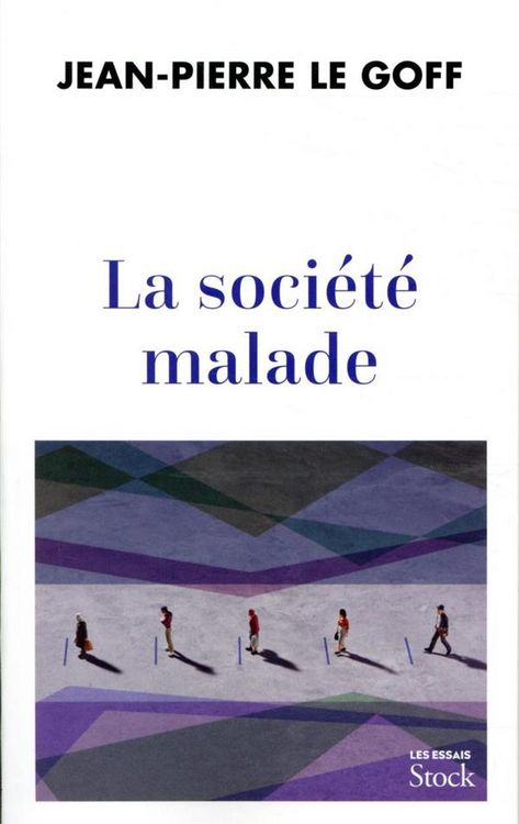 Produktbild: La soci&eacute;t&eacute; malade