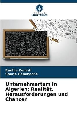 Produktbild: Unternehmertum in Algerien: Realit&auml;t, Herausforderungen und Chancen