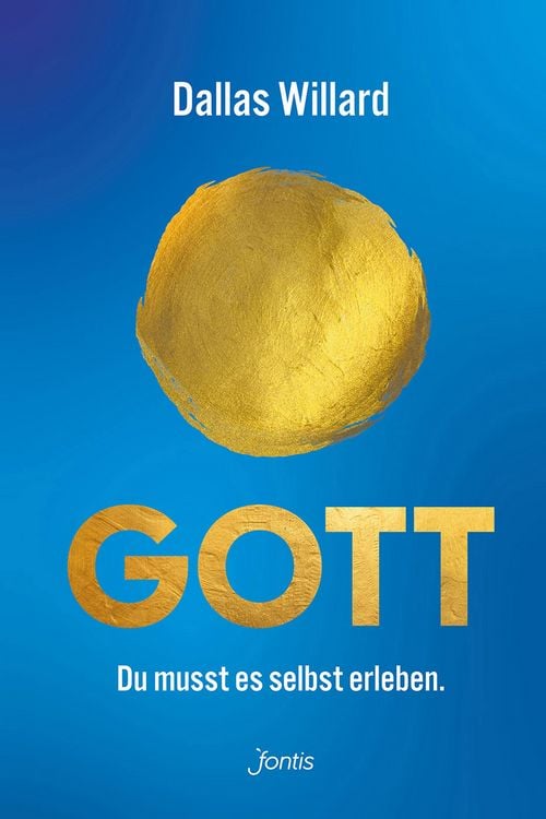 Produktbild: Gott. Du musst es selbst erleben.