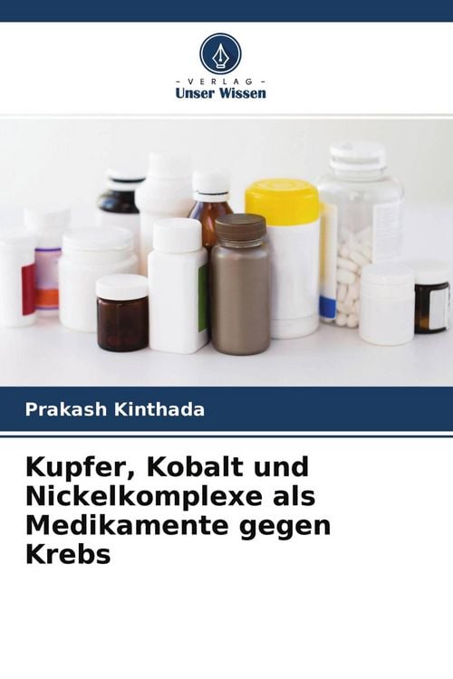Produktbild: Kupfer, Kobalt und Nickelkomplexe als Medikamente gegen Krebs