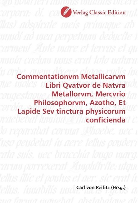 Produktbild: Commentationvm Metallicarvm Libri Qvatvor de Natvra Metallor