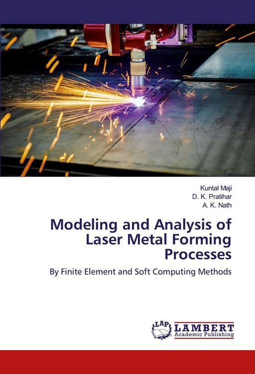 Produktbild: Modeling and Analysis of Laser Metal Forming Processes